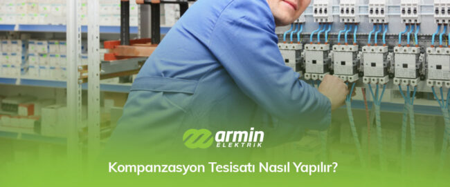 Kompanzasyon-Tesisati-Nasil-Yapilir-gorsel