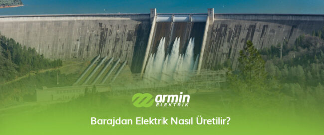 Barajdan-Elektrik-Nasil-Uretilir-gorsel