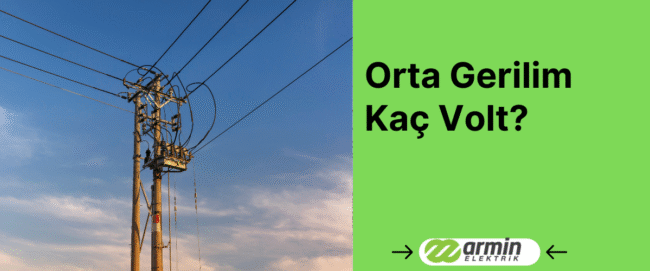 orta-gerilim-kac-volt-1200×500