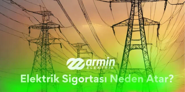 elektrik-sigortasi-neden-atar-gorsel Elektrik Sigortası Neden Atar?