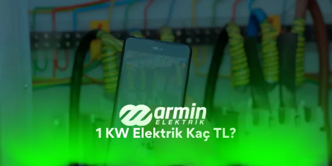 1-kw-elektrik-kac-tl 1 Kw Elektrik Kaç TL? Hakkında bilgilendirici görsel.