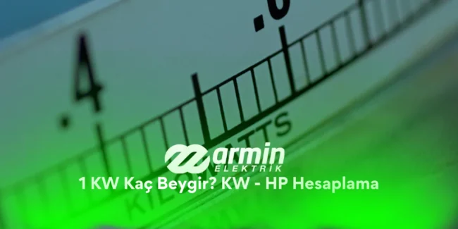 1-kw-kac-beygir-hesaplama-gorsel 1 Kw Kaç Beygir? KW - HP Hesaplama